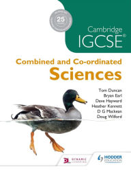 Title: Cambridge IGCSE Combined and Co-ordinated Sciences, Author: D. G. Mackean
