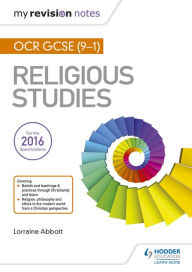 Title: My Revision Notes OCR GCSE (9-1) Religious Studies, Author: Lorraine Abbott