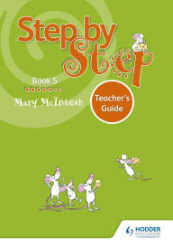 Title: Step by Step Book 5 Teacher's Guide, Author: Mary McIntosh