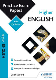 Title: Higher English: Practice Papers for SQA Exams, Author: Colin Eckford