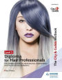 The City & Guilds Textbook Level 2 Diploma for Hair Professionals for Apprenticeships in Professional Hairdressing and Professional Barbering
