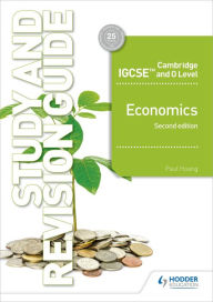 Title: Cambridge IGCSE and O Level Economics Study and Revision Guide 2nd edition, Author: Paul Hoang