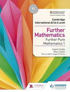 Cambridge International AS&ALevel Furth Maths Furth Pure Maths 1