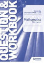 Cambridge International AS & A Level Mathematics Mechanics Question & Workbook