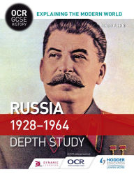 Title: OCR GCSE History Explaining the Modern World: Russia 1928-1964, Author: Terry Fiehn