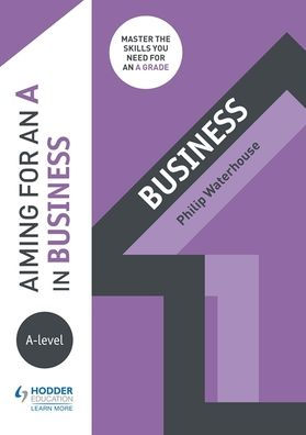 Aiming for an A A-level Business