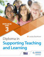 NCFE CACHE Level 3 Diploma in Supporting Teaching and Learning: Get expert advice from author Louise Burnham