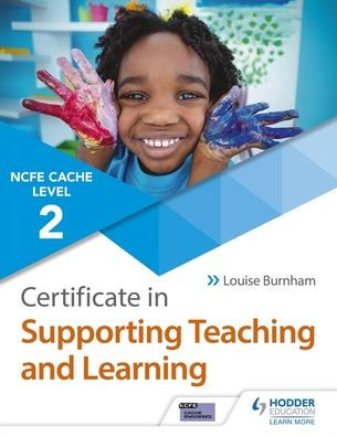 NCFE CACHE Level 2 Certificate Supporting Teaching and Learning