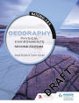 National 4 & 5 Geography: Physical Environments, Second Edition