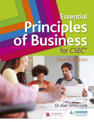 Title: Essential Principles of Business for CSEC: 4th Edition, Author: Alan Whitcomb