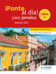 Title: ¡Ponte al día! para Jamaica Libro 1 Edición NSC, Author: Tashane Haynes-Brown