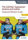 ATH for IB Dip: Cold War Superpower Tensions&RivalriesS&RGuide