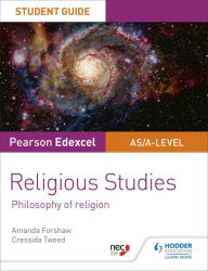 Title: Pearson Edexcel Religious Studies A level/AS Student Guide: Philosophy of Religion, Author: Amanda Forshaw