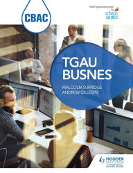 Title: CBAC TGAU Busnes (WJEC GCSE Business Welsh-language edition), Author: Malcolm Surridge