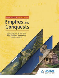 Title: Hodder Education Caribbean History: Empires and Conquests, Author: John T Gilmore