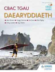 Title: CBAC TGAU Daearyddiaeth (WJEC GCSE Geography Welsh-language edition), Author: Andy Leeder