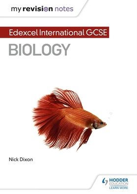 My Revision Notes: Edexcel International GCSE (9-1) Biology