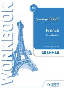 Cambridge IGCSET French Grammar Workbook Second Edition