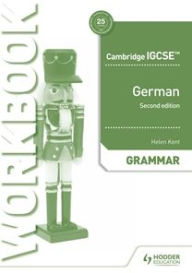 Free google books download Cambridge IGCSE German Grammar Workbook Second Edition CHM iBook RTF 9781510448056 by Helen Kent