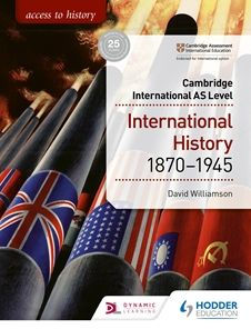 Access to History for Cambridge International AS Level: International History 1870-1945