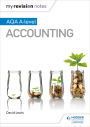 My Revision Notes: Aqa A-Level Accounting