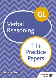 Title: GL 11+ Verbal Reasoning Practice Papers, Author: Alison Head