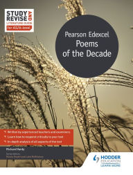 Title: Study and Revise Literature Guide for AS/A-level: Pearson Edexcel Poems of the Decade, Author: Richard Vardy