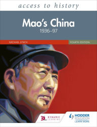 Title: Access to History: Mao's China 1936-97 Fourth Edition, Author: Michael Lynch