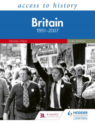 Title: Access to History: Britain 1951-2007 Third Edition, Author: Michael Lynch
