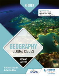Title: Higher Geography: Global Issues, Second Edition, Author: Calum Campbell
