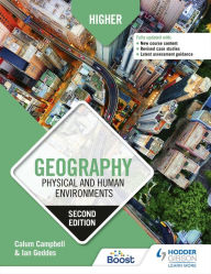 Title: Higher Geography: Physical and Human Environments: Second Edition, Author: Calum Campbell