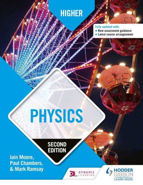 Higher Physics, Second Edition by Paul Chambers, Mark Ramsay, Iain ...