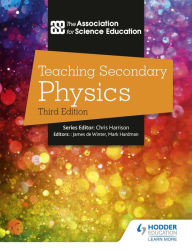 Title: Teaching Secondary Physics 3rd Edition, Author: The Association For Science Education