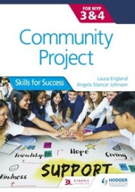 Title: Community Project for the IB MYP 3-4, Author: Laura England