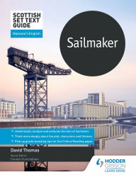 Title: Scottish Set Text Guide: Sailmaker for National 5 English, Author: David Thomas