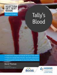 Title: Scottish Set Text Guide: Tally's Blood for National 5 English, Author: David Thomas