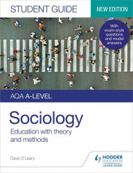 Title: AQA A-level Sociology Student Guide 1: Education with theory and methods, Author: Dave O'Leary