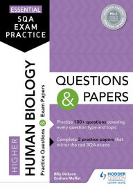 Title: Essential SQA Exam Practice: Higher Human Biology Questions and Papers: From the publisher of How to Pass, Author: Billy Dickson