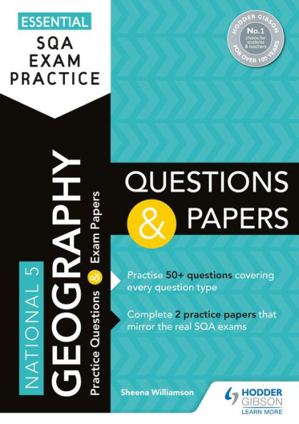 Essential SQA Exam Practice: National 5 Geography Questions and Papers: From the publisher of How to Pass