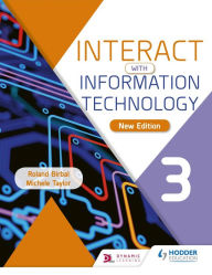 Title: Interact with Information Technology 3 new edition, Author: Roland Birbal