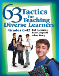 Title: 63 Tactics for Teaching Diverse Learners: Grades 6-12, Author: Bob Algozzine