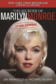Title: The Murder of Marilyn Monroe: Case Closed, Author: Jay Margolis