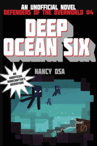 Title: Deep Ocean Six (Defenders of the Overworld Series #4), Author: Nancy Osa