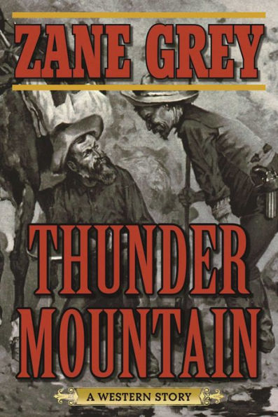 Thunder Mountain: A Western Story