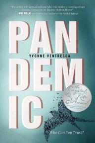 Title: Pandemic, Author: Yvonne Ventresca