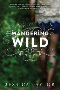 Title: Wandering Wild, Author: Jessica Taylor