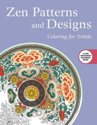 Title: Zen Patterns and Designs: Coloring for Artists, Author: Skyhorse Publishing