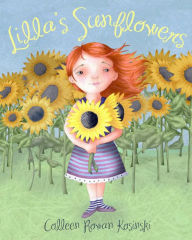 Title: Lilla's Sunflowers, Author: Colleen Rowan Kosinski