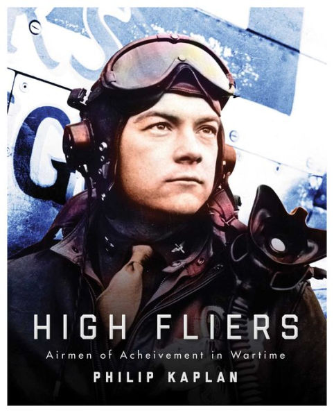 High Fliers: Airmen of Achievement Wartime