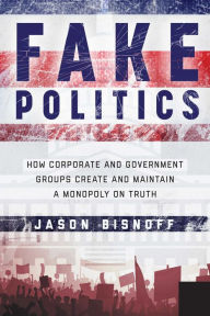 Download google books by isbn Astroturfing: How Corporate and Government Groups Create and Maintain a Monopoly on Truth